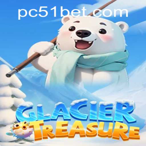 Exploring the Arctic Adventure of GlacierTreasure and the Unique 51bet Experience